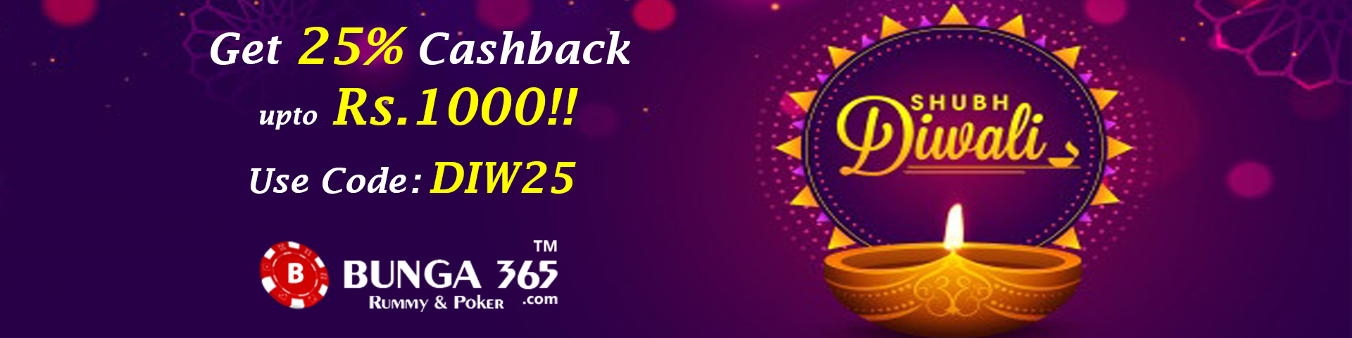 Diwali Rummy & Poker Bonus – Get Rs.25% CashBack Bonus upto Rs.1000
