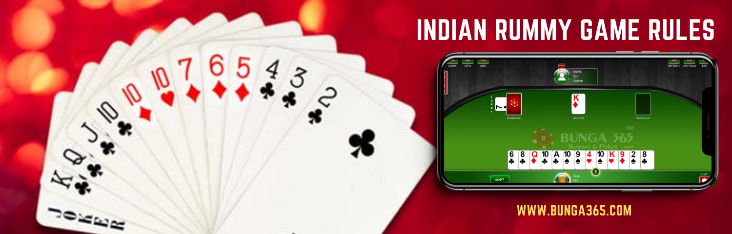 Indian Rummy Rules - Bunga365